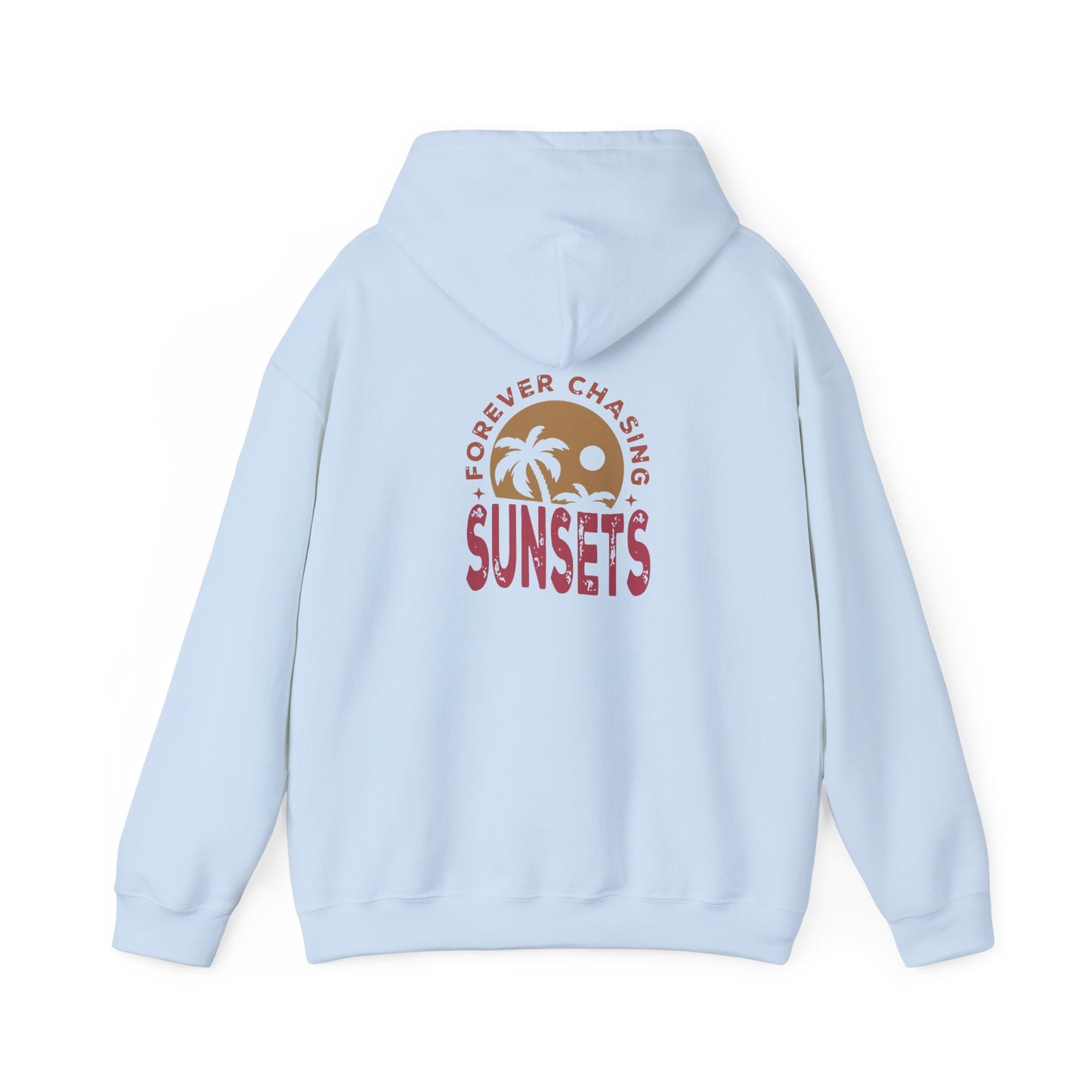 Forever chasing sunsets hoodie