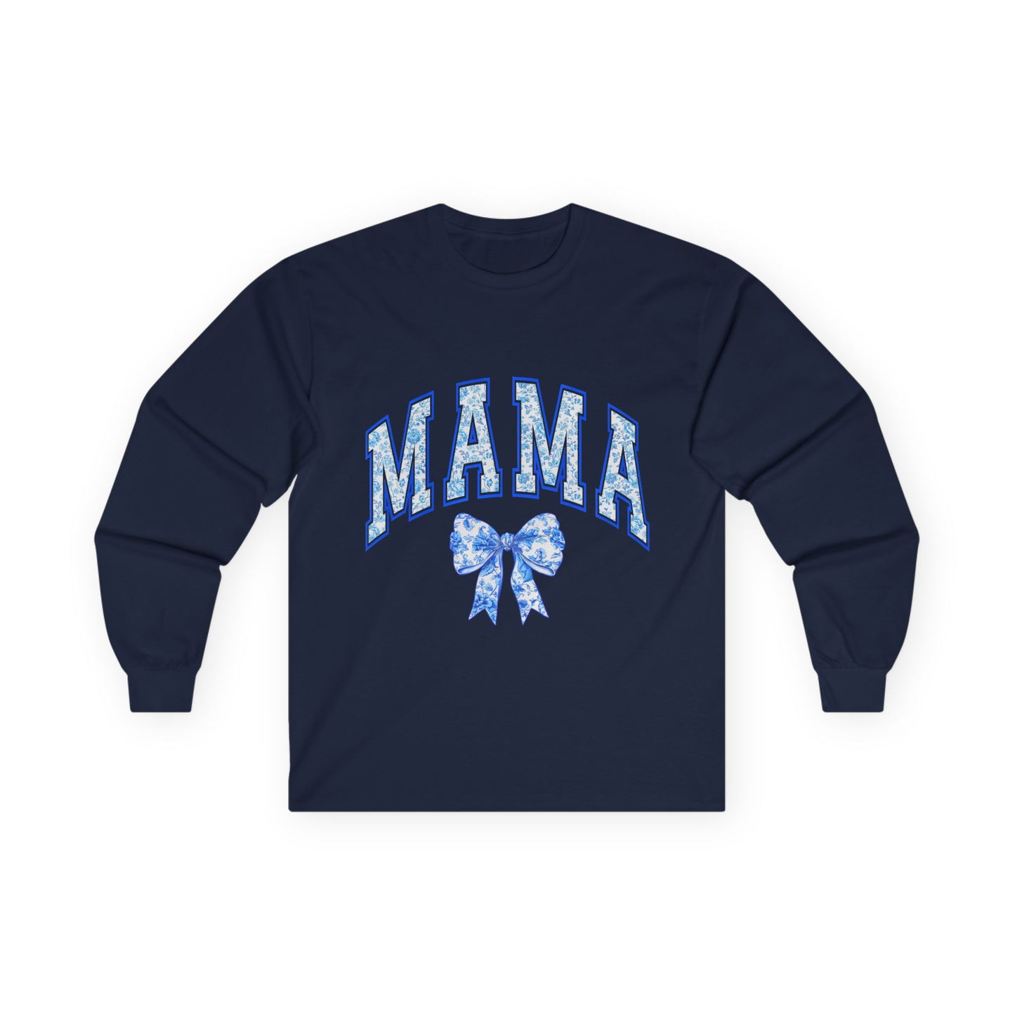 Mama long sleeve shirt