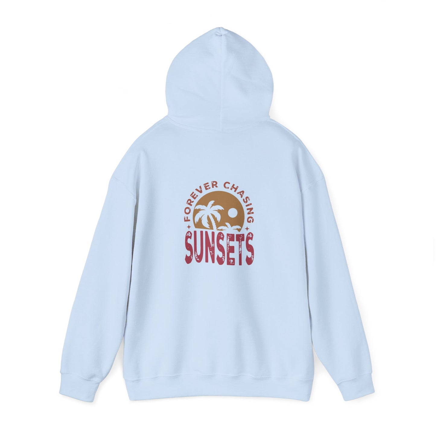 Forever chasing sunsets hoodie